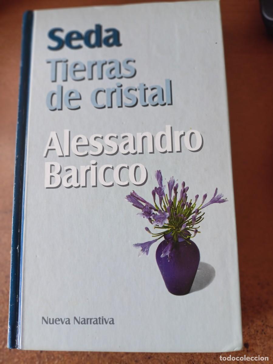 Libros de segunda mano: Seda/Tierras de Cristal - Alessandro Barico