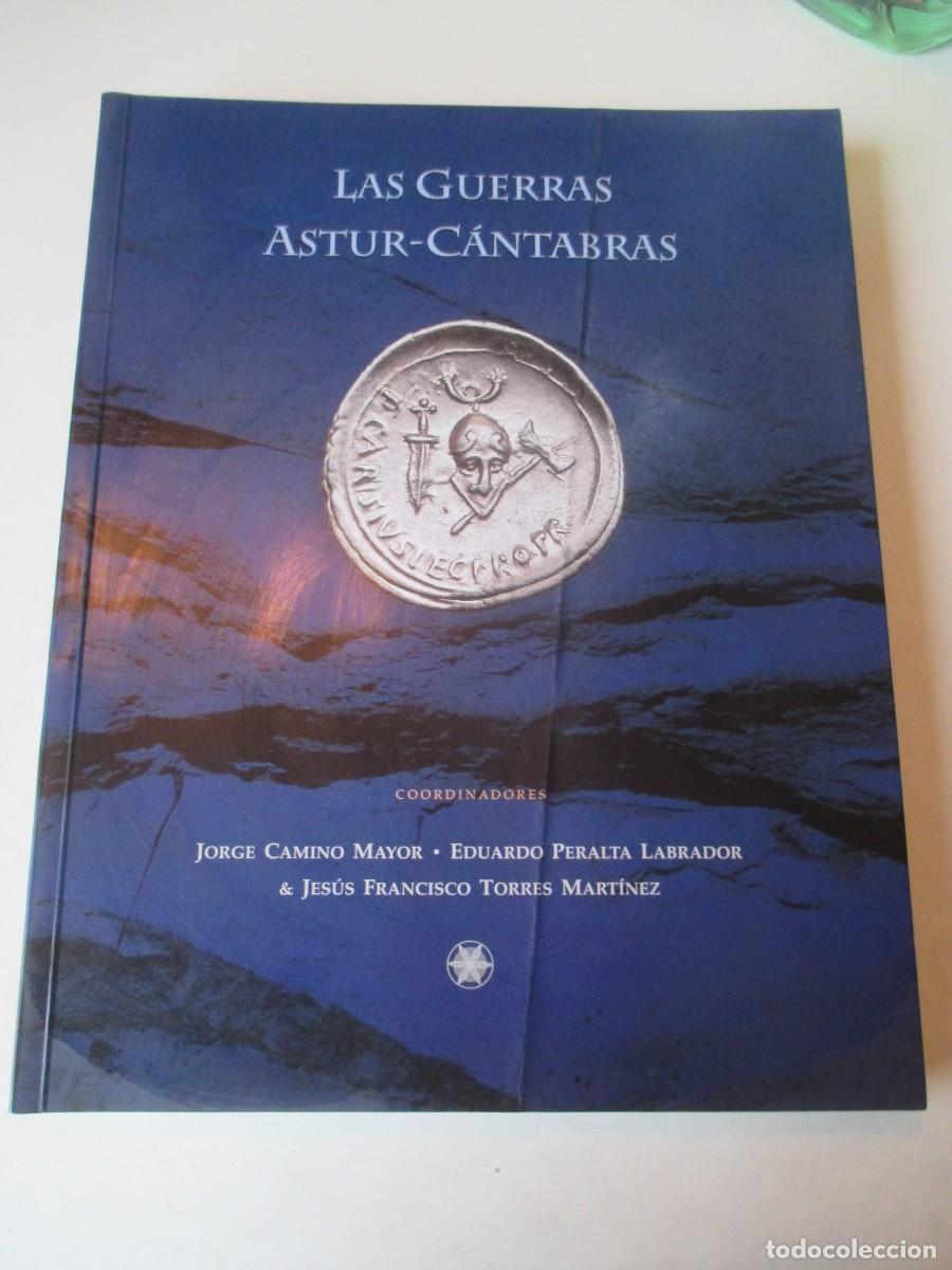 Libros de segunda mano: JORGE CAMINO, EDUARDO PERALTA, JESUS F. TORRES Las guerras Astur-C&aacute;ntabras W42687