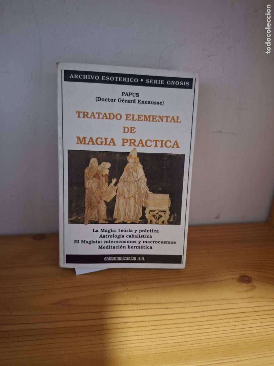 Libros de segunda mano: Tratado elemental de magia pr&aacute;ctica - Papus (Dr. G&eacute;rard Encausse)