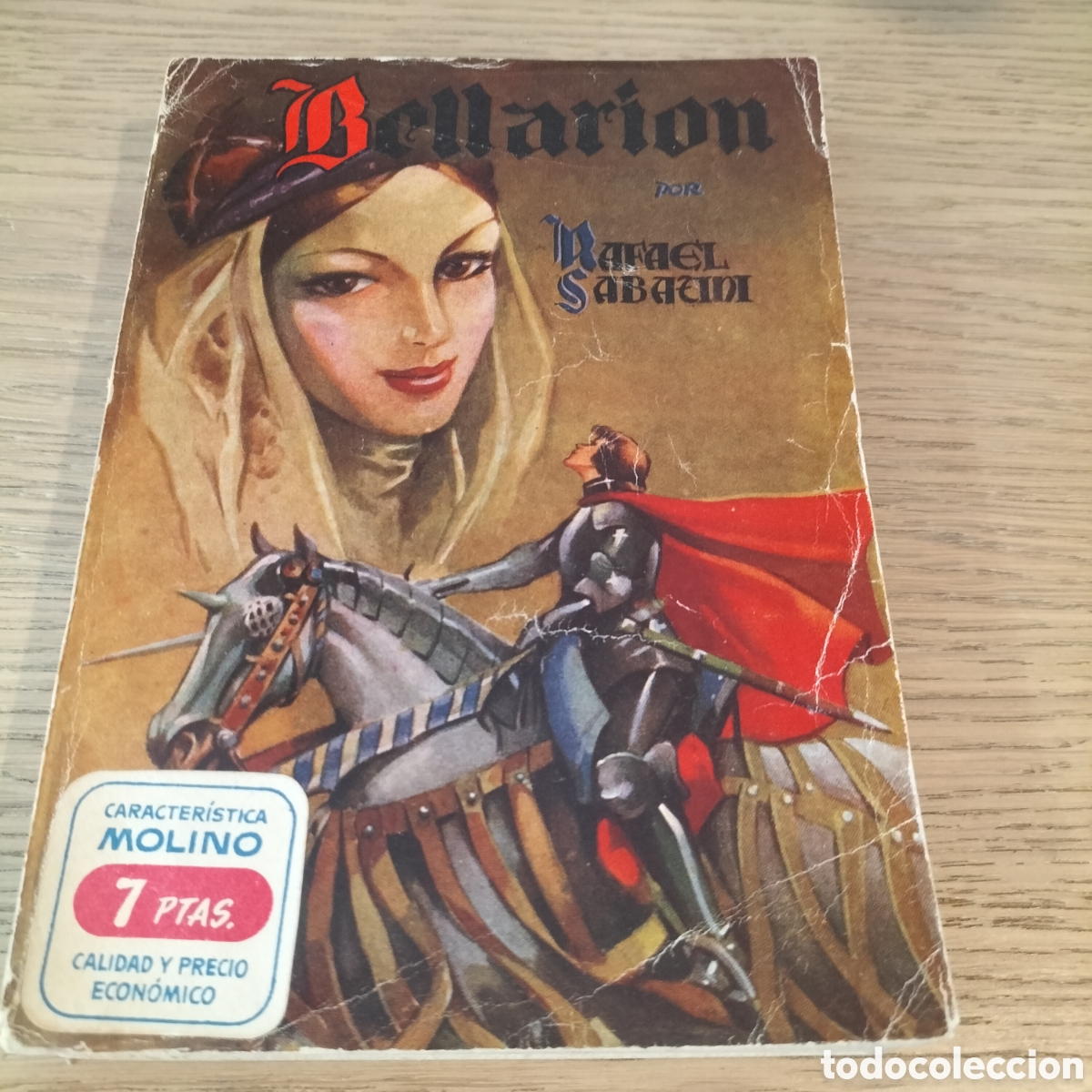 Libros de segunda mano: BELLARION - RAFAEL SABATINI - EDITORIAL MOLINO - EN BUENAS CONDICIONES
