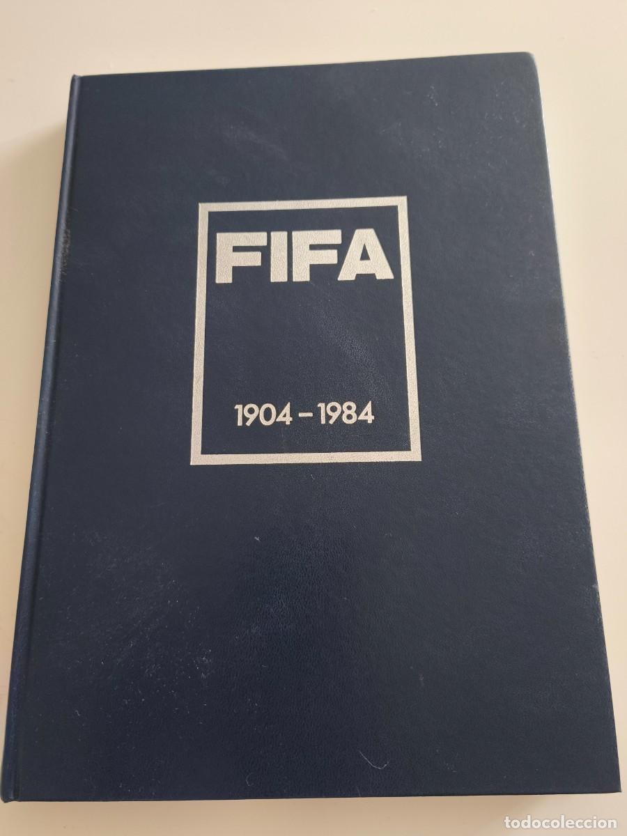 Libros de segunda mano: Libro FiFA 1904-1984