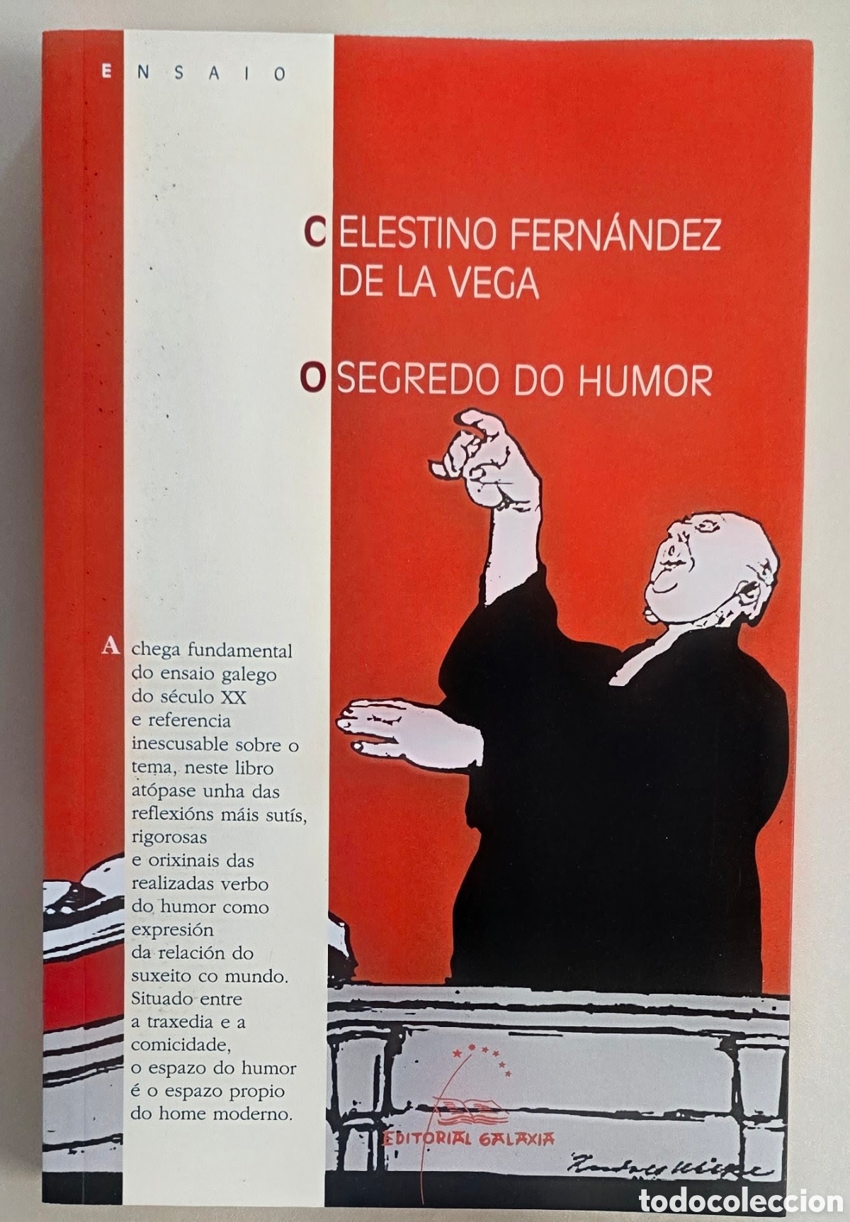 Libros de segunda mano: O SEGREDO DO HUMOR. Celestino Fern&aacute;ndez de la Vega