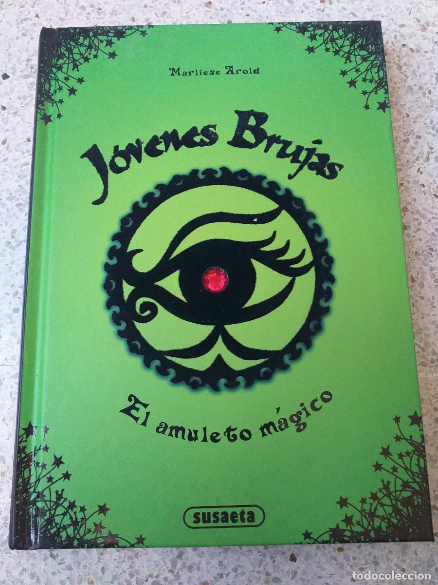 Libros de segunda mano: Libro J&oacute;venes Brujas - El amuleto m&aacute;gico Nuevo Arold y Marliese &middot; Susaeta &middot; Tapa dura &middot; Espa&ntilde;ol
