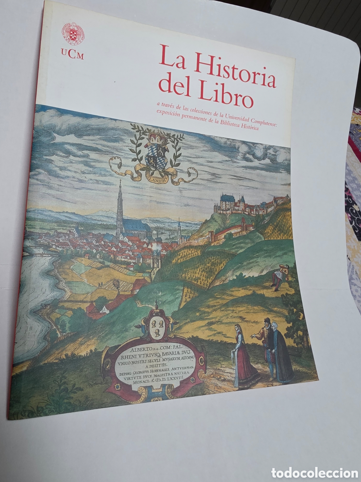 Libros de segunda mano: LA HISTORIA DEL LIBRO. A TRAVES DE LAS COLECCIONES DE LA UNIVERSIDAD COMPLUTENSE.