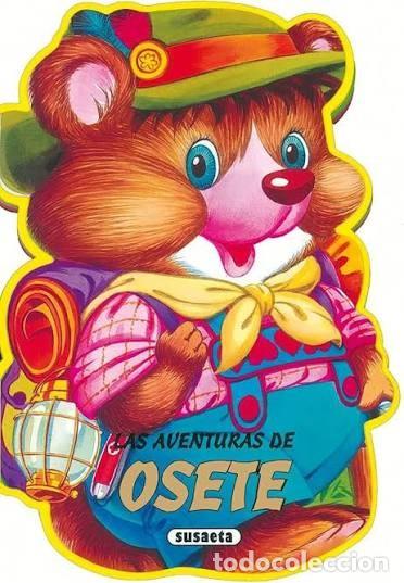 Libros de segunda mano: Las Aventuras de Osete - 000 - Susaeta - Animalitos de Cart&oacute;n