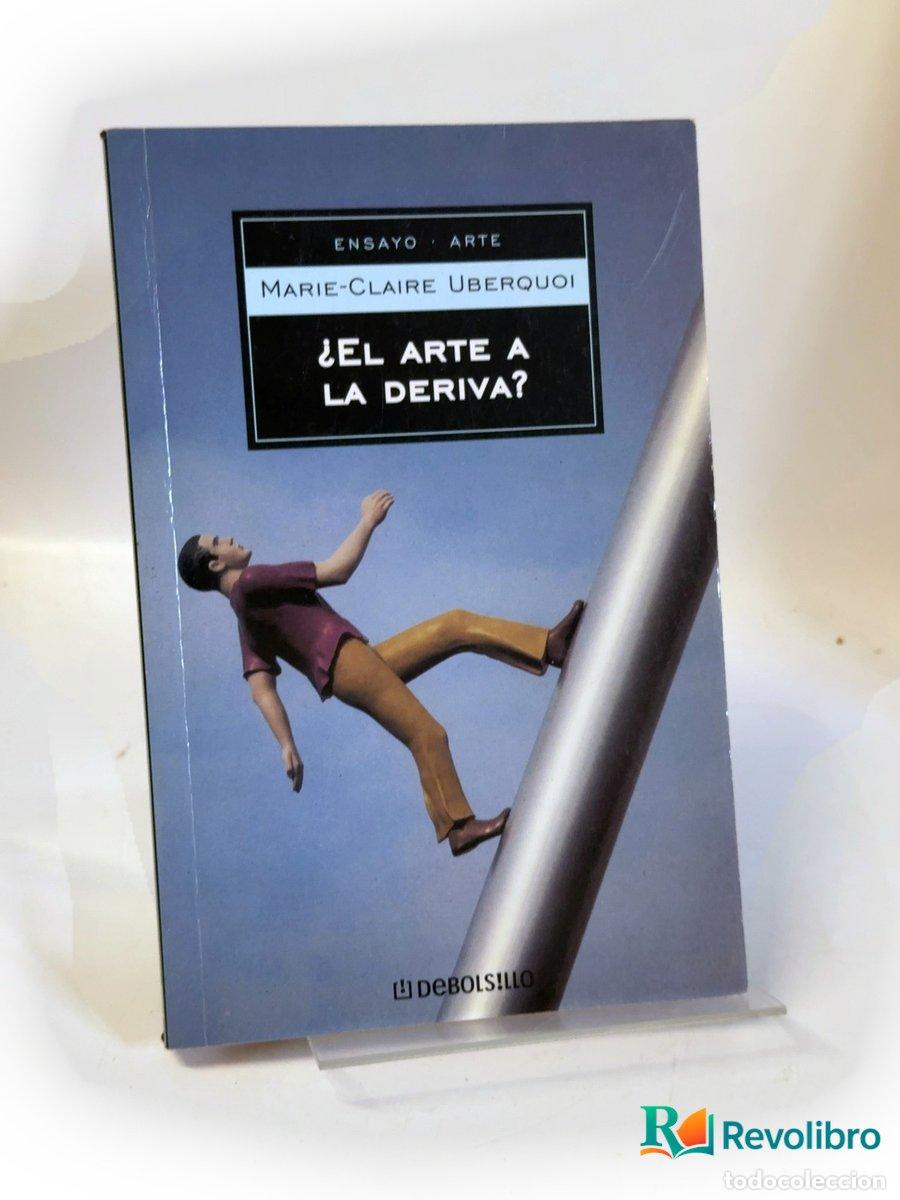 Libros de segunda mano: &iquest;El arte a la deriva? - Marie-Claire Uberquoi