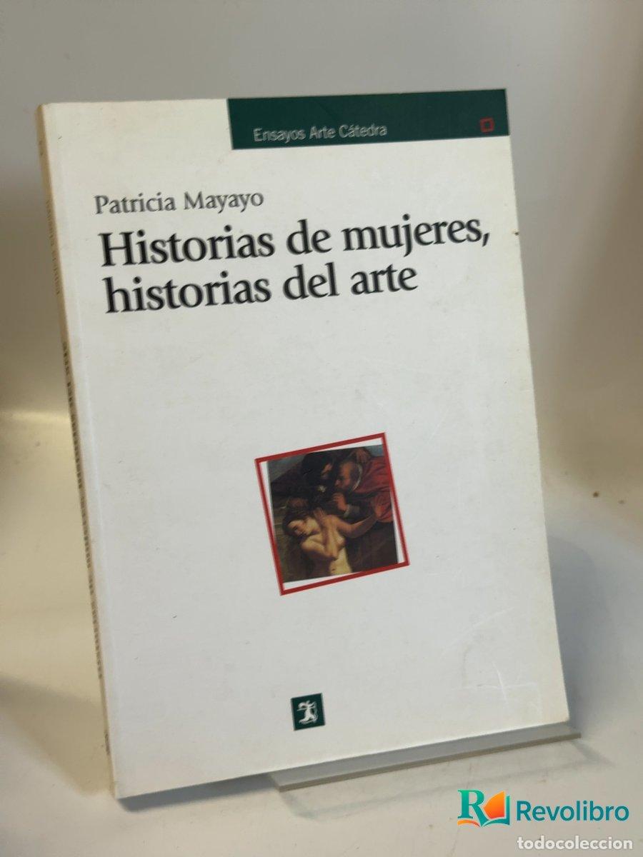 Libros de segunda mano: Historias de mujeres, historias del arte - Patricia Mayayo