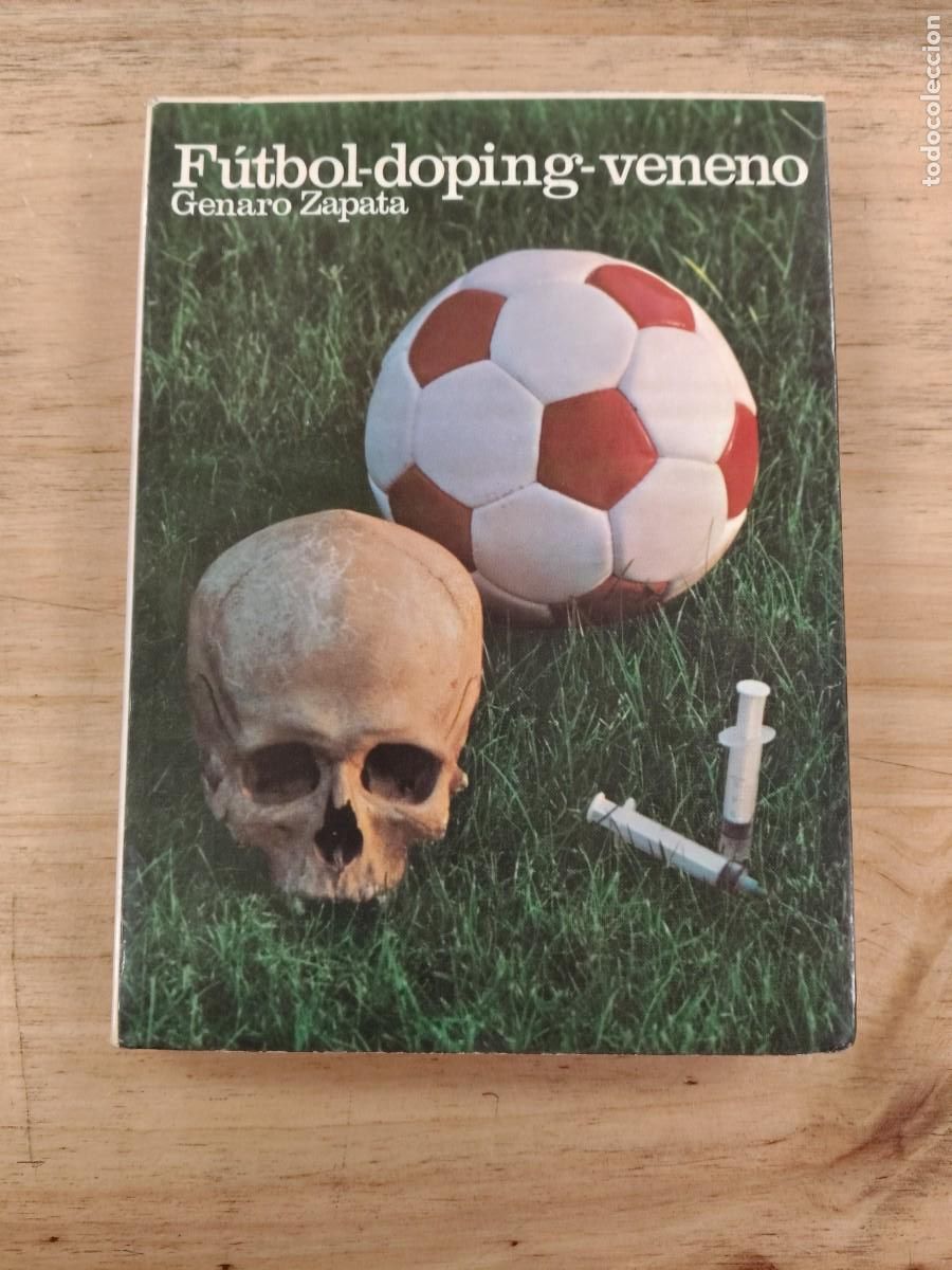 Libros de segunda mano: Futbol-doping-veneno - Genaro Zapata - Ediciones 23-27, 1977