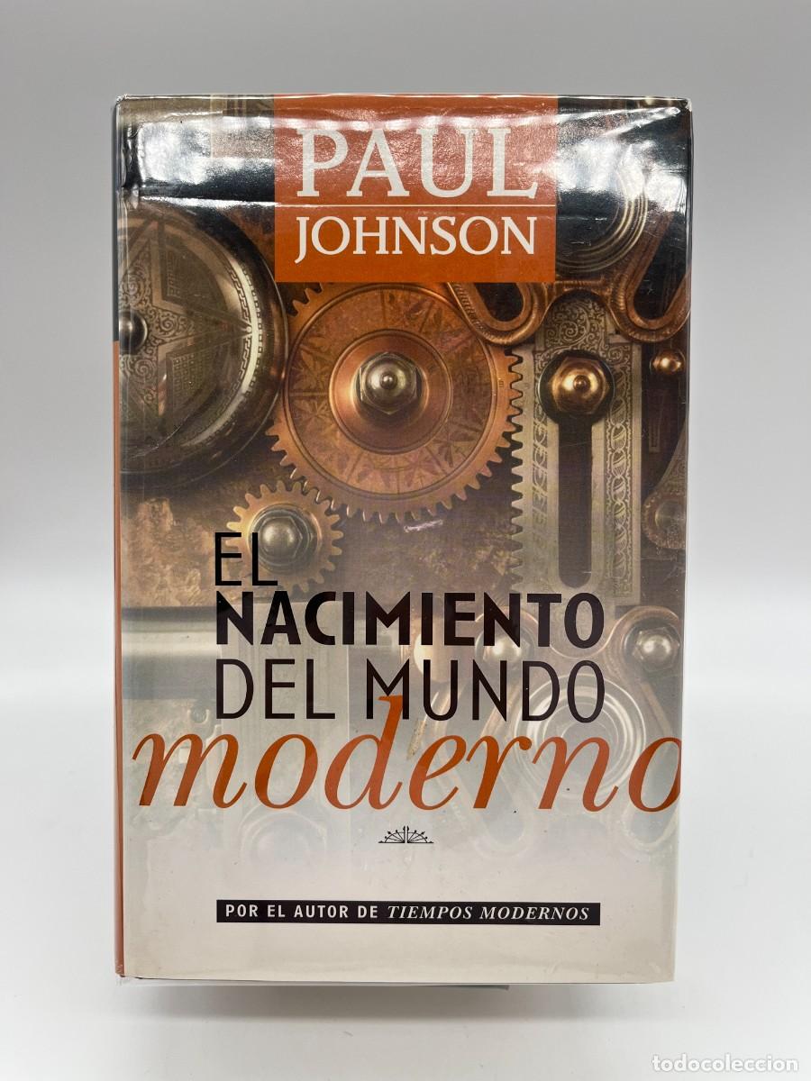 Libros de segunda mano: EL NACIMIENTO DEL MUNDO MODERNO de Paul Jhonson (Ed. Zeta)