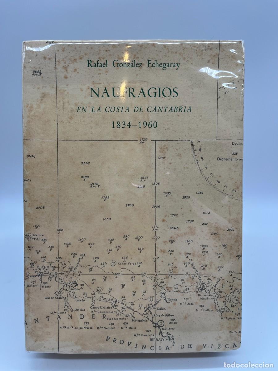Libros de segunda mano: NAUFRAGIOS EN LA COSTA DE CANTABRIA 1834/1960 de Rafael Gonzalez Echegaray