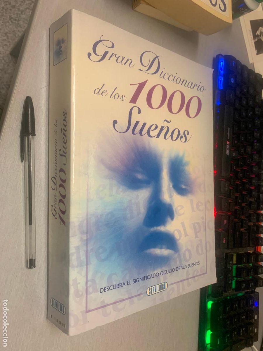 Libros de segunda mano: GRAN DICCIONARIO DE LOS 1000 SUE&Ntilde;OS, DESCUBRA EL SIGNIFICADO OCULTO DE SUS SUE&Ntilde;OS / SERVILIBRO 1999