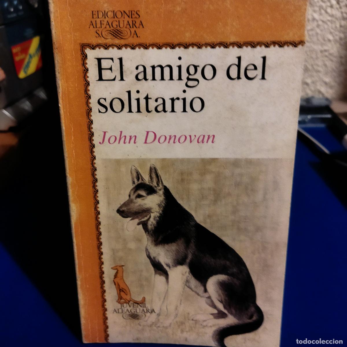 Libros de segunda mano: El amigo del solitario John Donovan - Foto 1