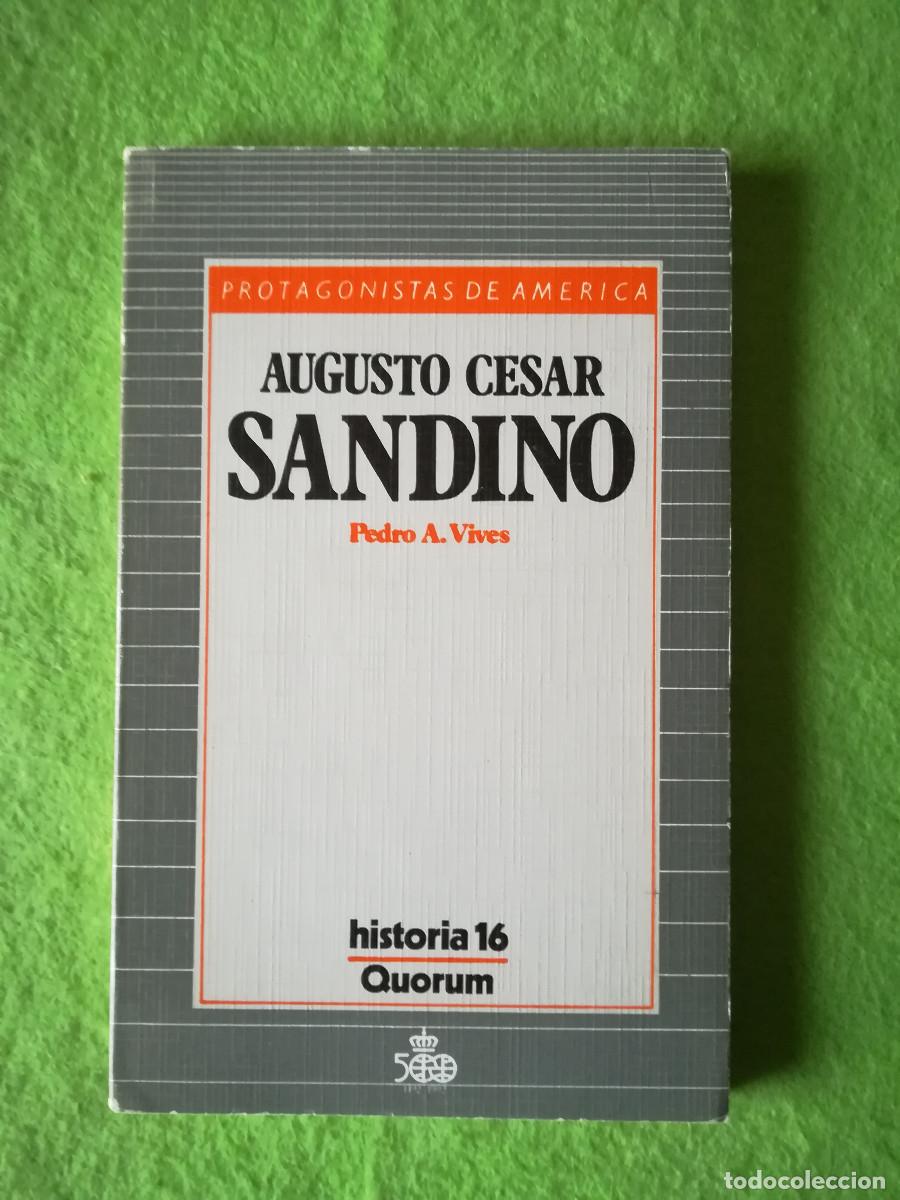 Libros de segunda mano: Augusto Cesar Sandino Pedro Vives historia 16 1986