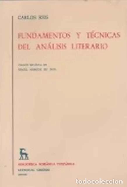 Libros de segunda mano: Fundamentos y t&eacute;cnicas del an&aacute;lisis literario - Carlos Reis