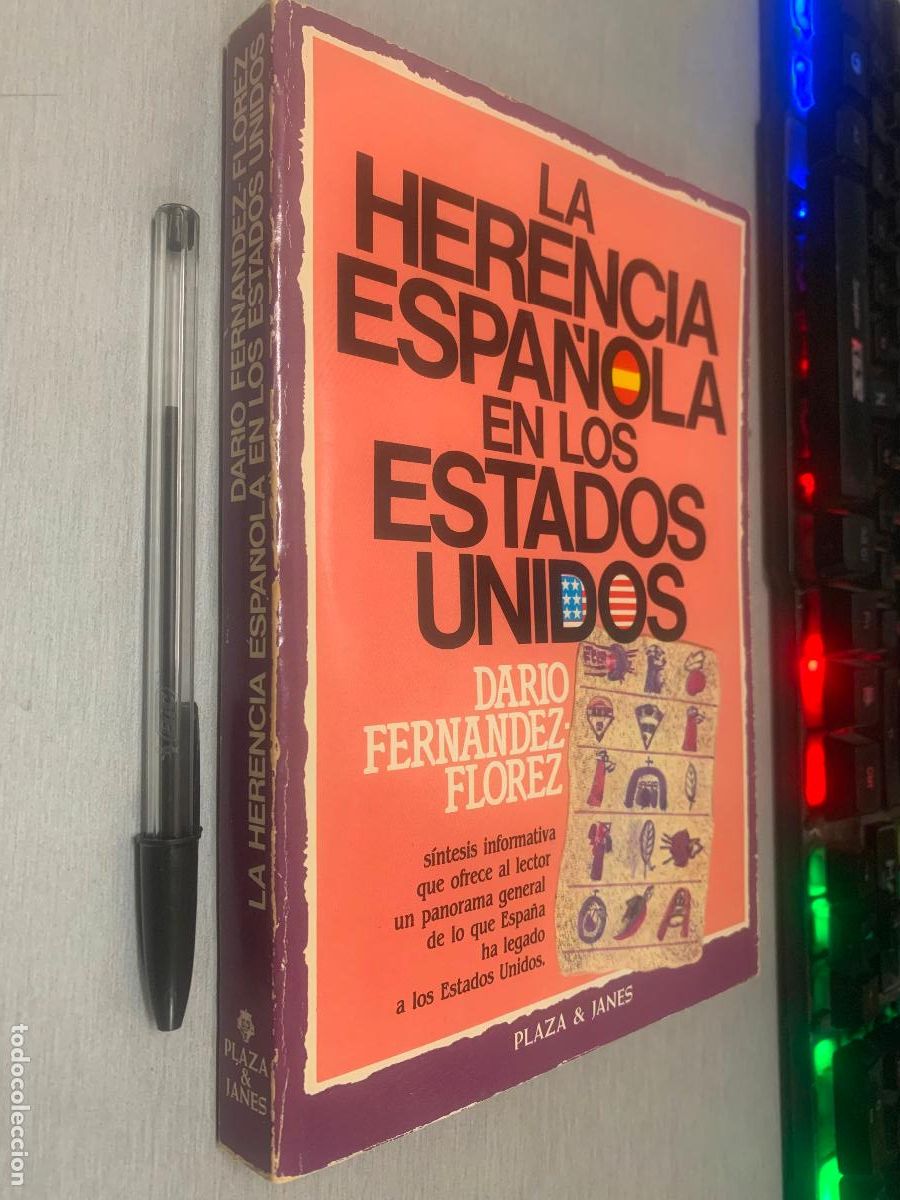 Libros de segunda mano: LA HERENCIA ESPA&Ntilde;OLA EN LOS ESTADOS UNIDOS / DAR&Iacute;O FERN&Aacute;NDEZ-FL&Oacute;REZ / PLAZA & JAN&Eacute;S 1&ordf; EDICI&Oacute;N 1981