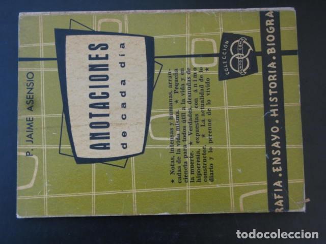 Libros de segunda mano: Anotaciones de cada d&iacute;a.- Asensio, P. Jaime