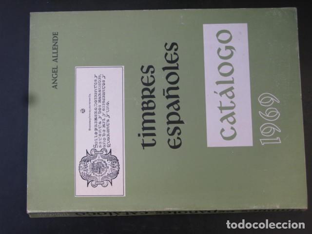 Libros de segunda mano: Timbres espa&ntilde;oles, de Angel Allende, cat&aacute;logo 1969, 218 p&aacute;g.