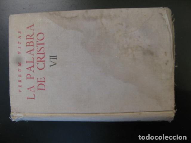 Libros de segunda mano: LA PALABRA DE CRISTO VII. &Aacute;ngel Herrera Oria. BIBLIOTECA DE AUTORES CRISTIANOS