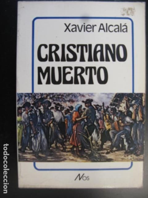 Livres d'occasion: CRISTIANO MUERTO-XAVIER ALCALA