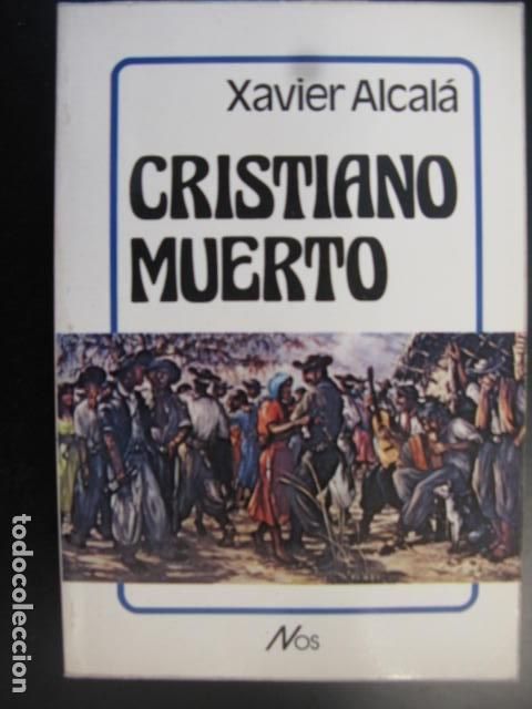 Livres d'occasion: CRISTIANO MUERTO-XAVIER ALCALA