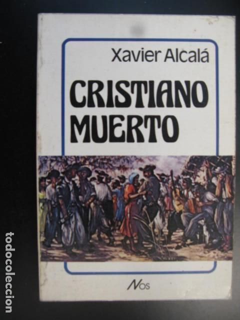 Livres d'occasion: CRISTIANO MUERTO-XAVIER ALCALA
