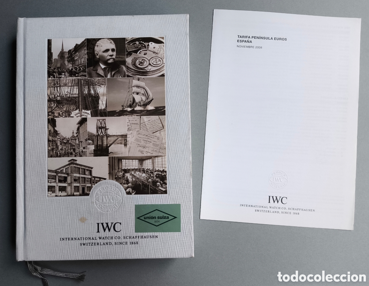 Libros de segunda mano: IWC RELOJ CAT&Aacute;LOGO LIBRO + LISTA DE PRECIOS 2008