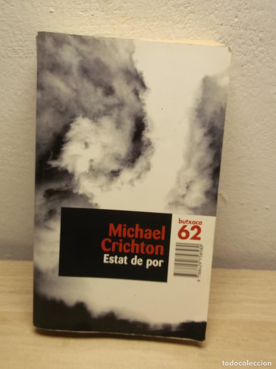 Libros de segunda mano: Estat de por - Edici&oacute;n en Catal&aacute;n de Michael Crichton