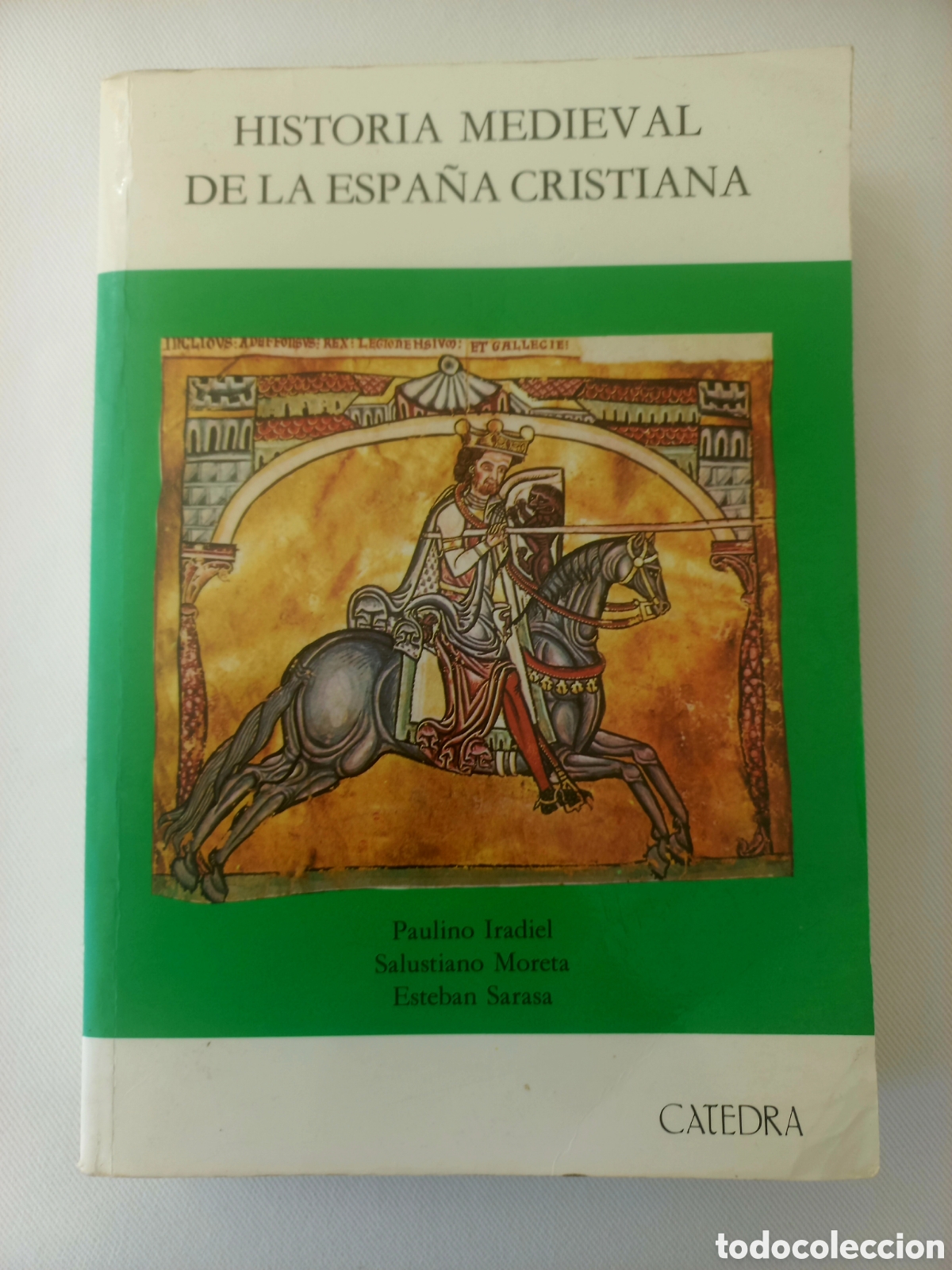 Libros de segunda mano: HISTORIA MEDIEVAL DE LA ESPA&Ntilde;A CRISTIANA. Paulino Iradiel