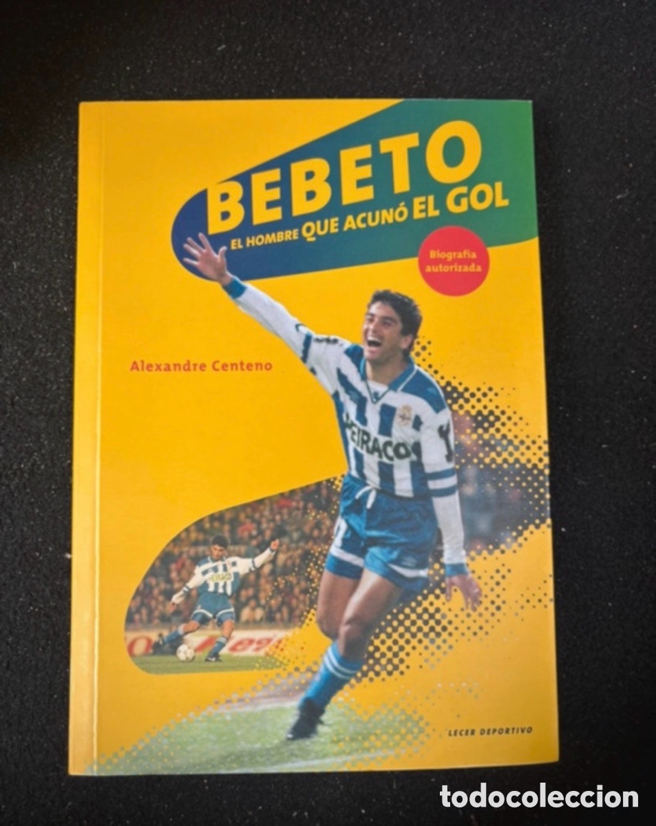Libros de segunda mano: Libro Bebeto el hombre que acu&ntilde;&oacute; el gol