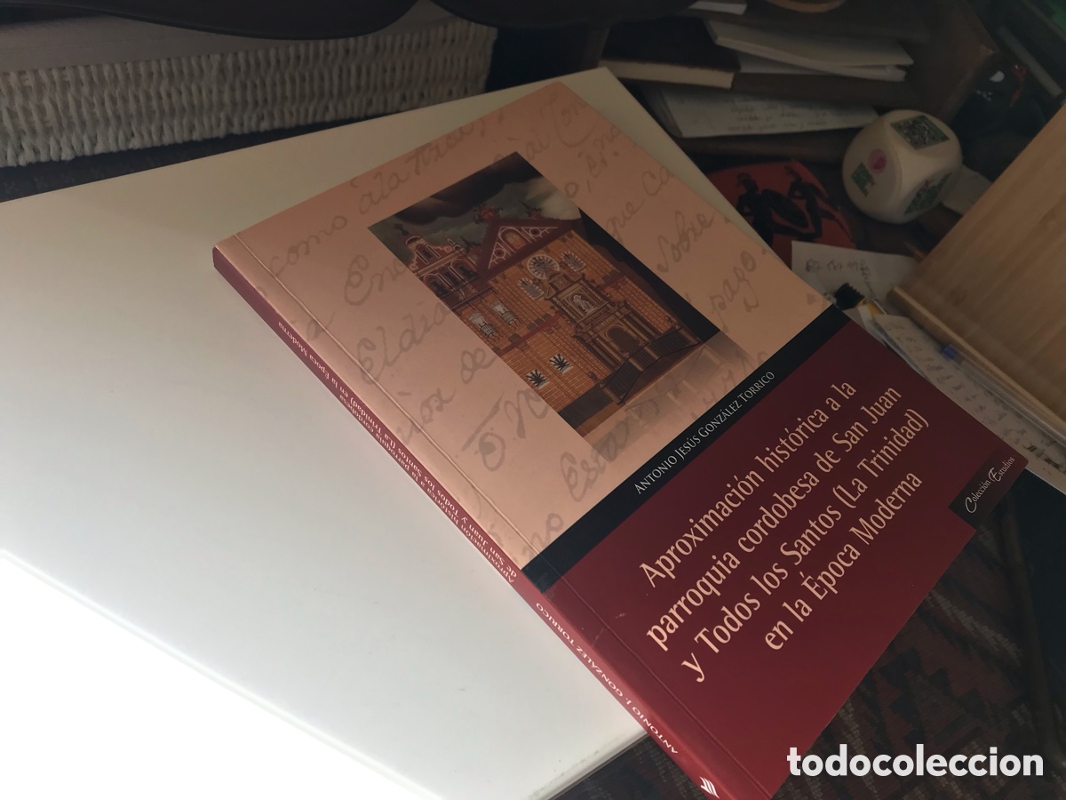 Libros de segunda mano: Aproximaci&oacute;n hist&oacute;rica a la parroquia cordobesa de San Juan y todos Los Santos