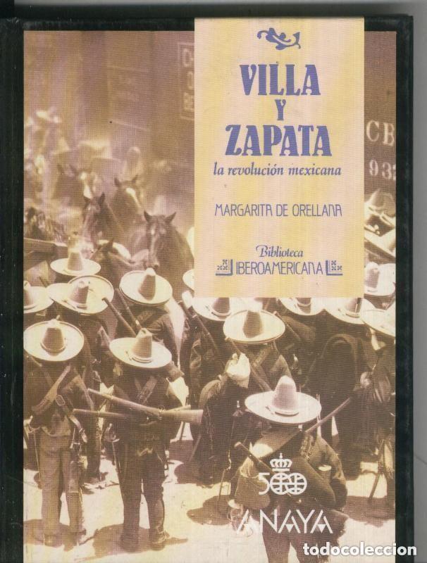 Libros de segunda mano: Villa y Zapata - BIBLIOTECA IBEROAMERICANA N&ordm; 4 - ANAYA - M. de Orellana