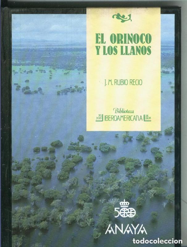 Libros de segunda mano: El Orinoco y Los Llanos - BIBLIOTECA IBEROAMERICANA N&ordm; 9 - ANAYA - J. M. Rubio Recio