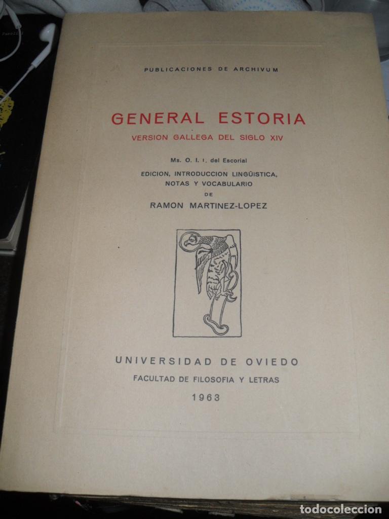 Libros de segunda mano: GENERAL ESTORIA VERSION GALLEGA DEL SIGLO XIV - RAMON MARTINEZ LOPEZ Edit