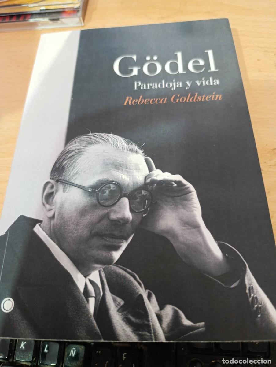 Libros de segunda mano: GODEL. PARADOJA Y VIDA. REBECCA GOLDSTEIN. EST2B1 - Foto 1