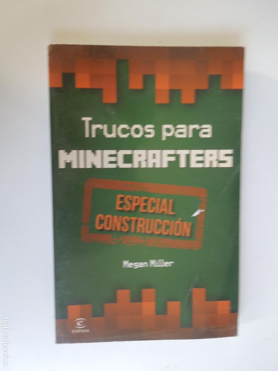Libros de segunda mano: TRUCOS PARA MINECRAFTERS - ESPECIAL CONSTRUCCION - MEGAN MILLER - ESPASA -1&ordf; EDC 2015