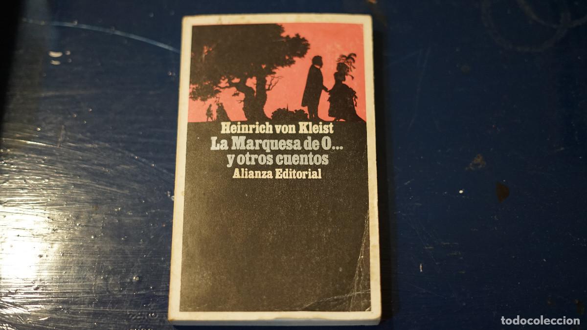 Libros de segunda mano: Heinrich Von Kleist - La marquesa de O' y otros cuentos - Alianza 1969