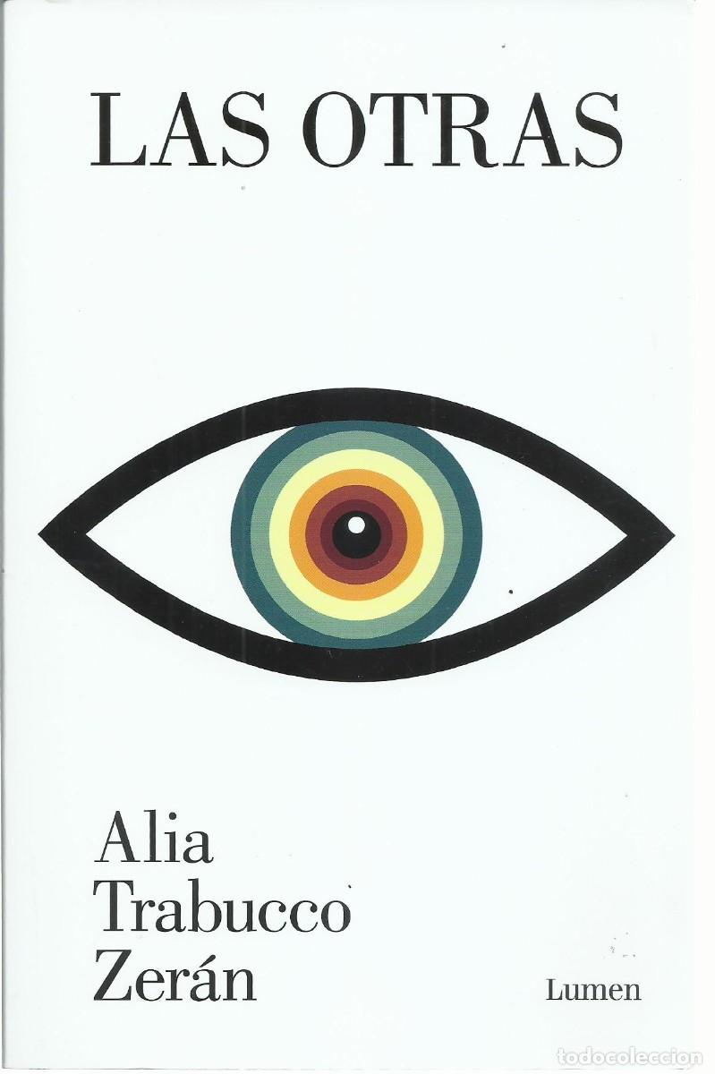 Libros de segunda mano: Alia TRABUCCO ZER&Aacute;N : Las otras. (Ed. Lumen, 2026)