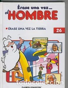 Libros de segunda mano: &Eacute;rase una vez... El Hombre 26: &Eacute;rase una vez la tierra - Varios - Planeta Deagostini - 2006