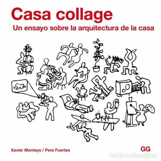 Libros de segunda mano: Casa collage: Un ensayo sobre la arquitectura de la casa