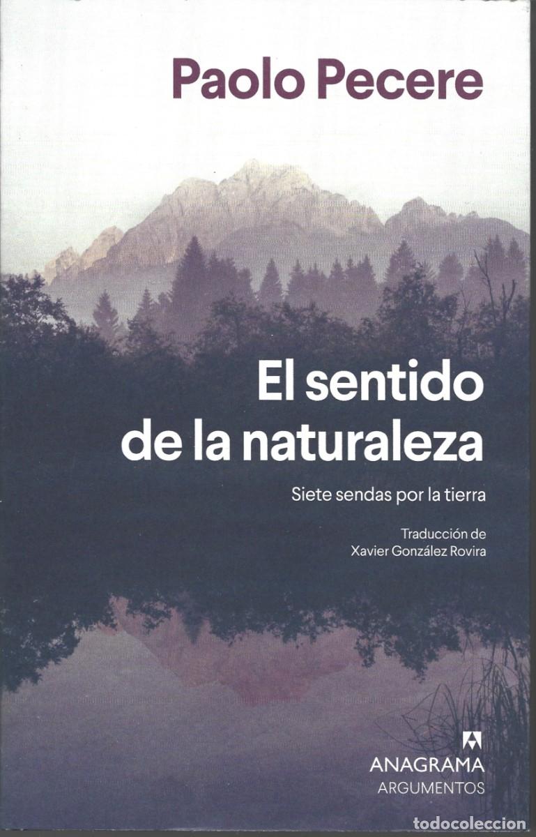 Libros de segunda mano: Paolo PECERE : El sentido de la Naturaleza (Siete sendas por la tierra). Traducci&oacute;n de Xavier Gonz&aacute;l