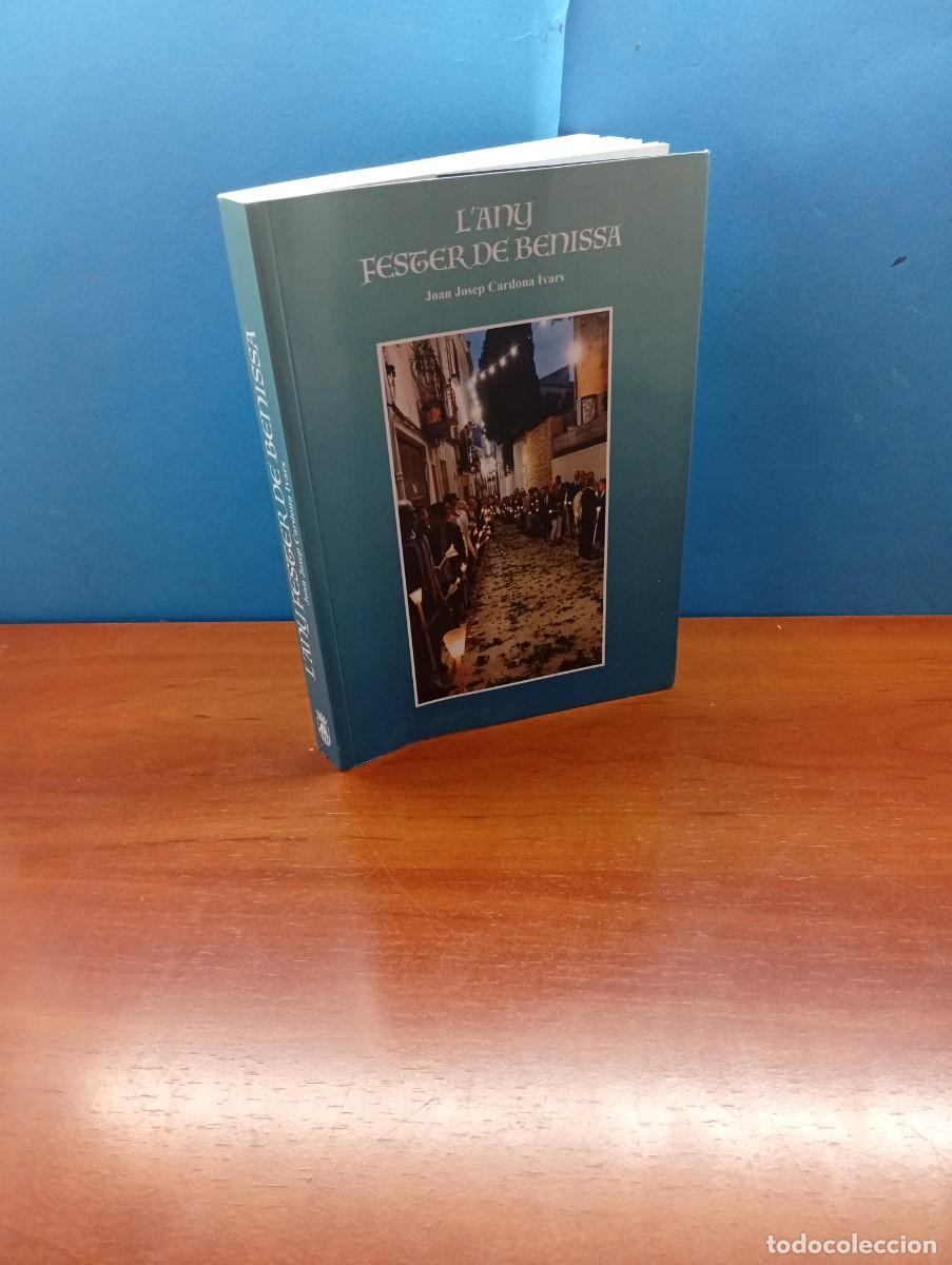 Libros de segunda mano: L'ANY FESTER DE BENISSA .-JOAN JOSEP CARDONA IVARS