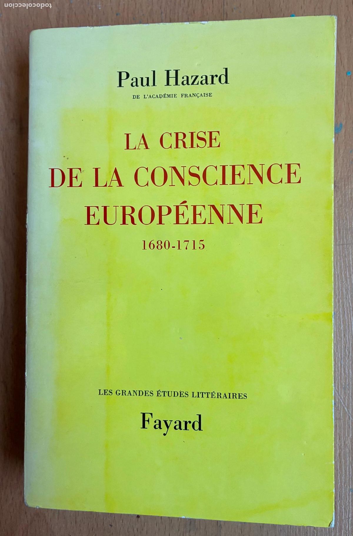 Libros de segunda mano: LA CRISE DE LA CONSCIENCE EUROPEENNE 1680-1715 Paul Hazard, EN FRANCES