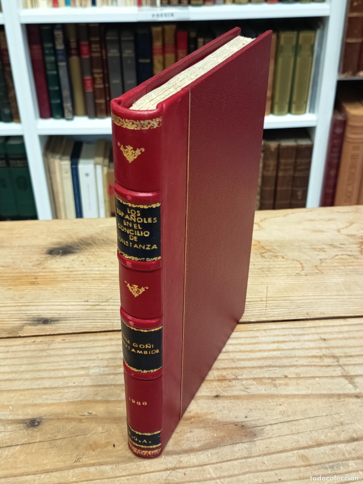 Libros de segunda mano: 1966 - JOS&Eacute; GO&Ntilde;I GAZTAMBIDE. Los espa&ntilde;oles en el concilio de Constanza