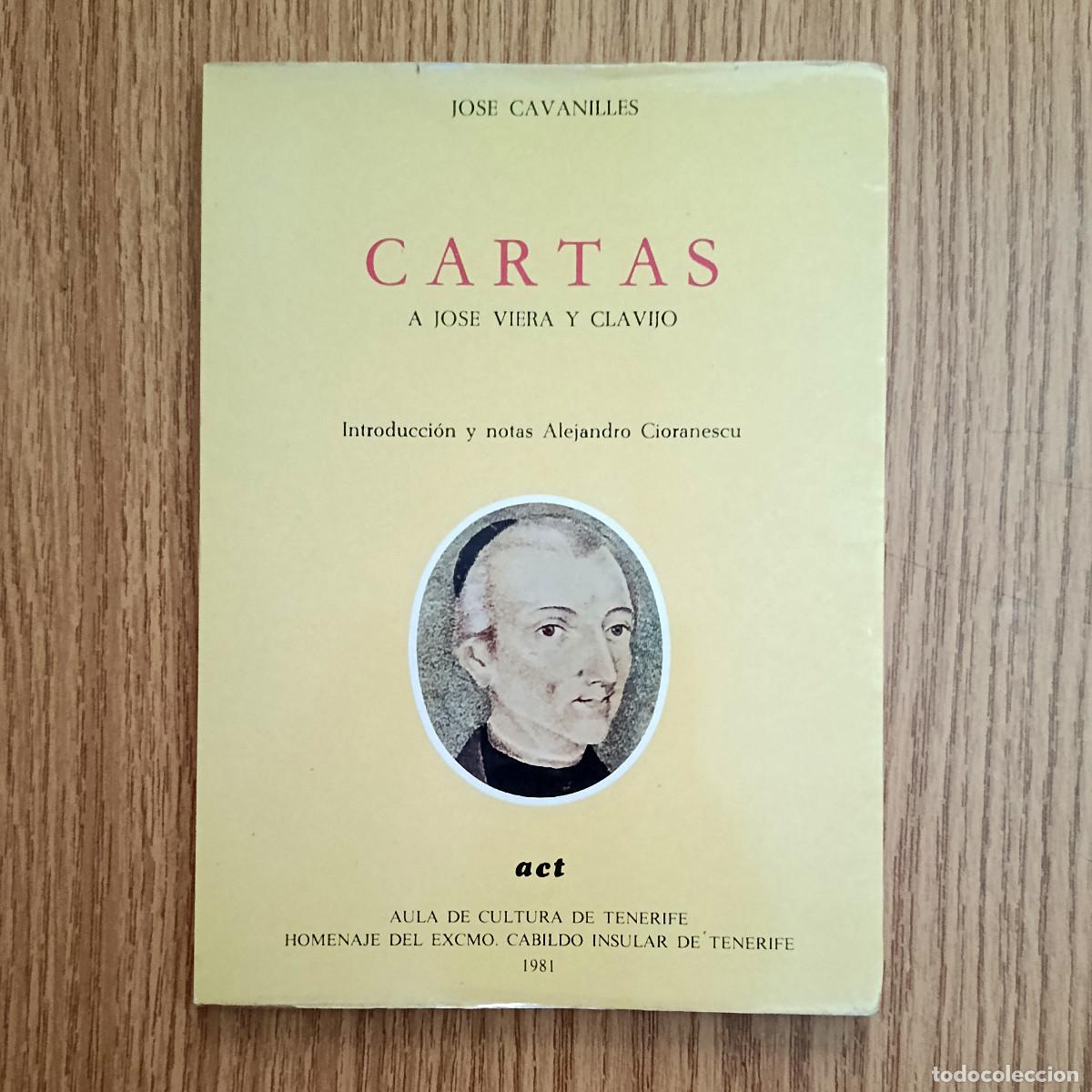 Libros de segunda mano: Libro CARTAS A JOS&Eacute; VIERA Y CLAVIJO | JOS&Eacute; CAVANILLES | Tenerife - Canarias