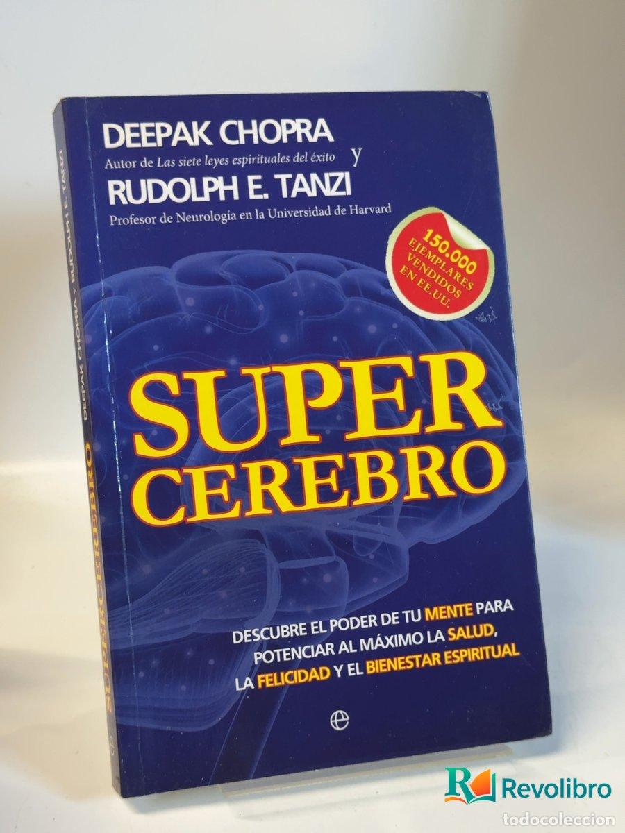 Libros de segunda mano: Supercerebro - Deepak Chopra, Rudolph E. Tanzi