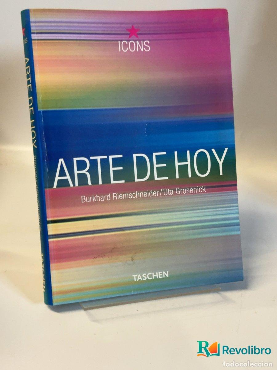 Libros de segunda mano: Arte de hoy - Burkhard Riemschneider, Uta Grosenick