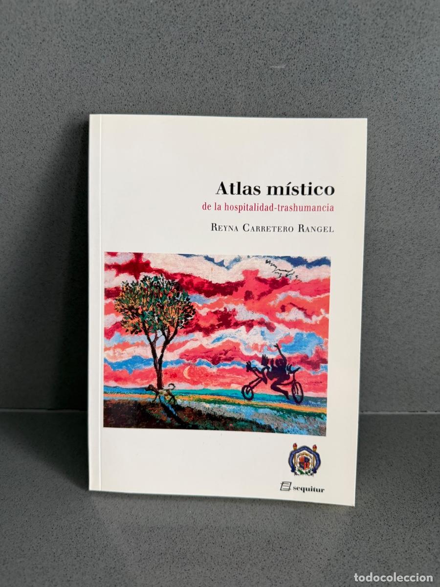 Libros de segunda mano: ATLAS MISTICO DE LA HOSPITALIDAD-TRASHUMANCIA - REYNA CARRETERO RANGEL
