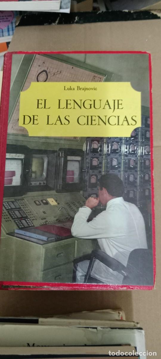 Libros de segunda mano: EL LENGUAJE DE LAS CIENCIAS, LUKA BRAJNOVIC LIBRO CC-MAZ
