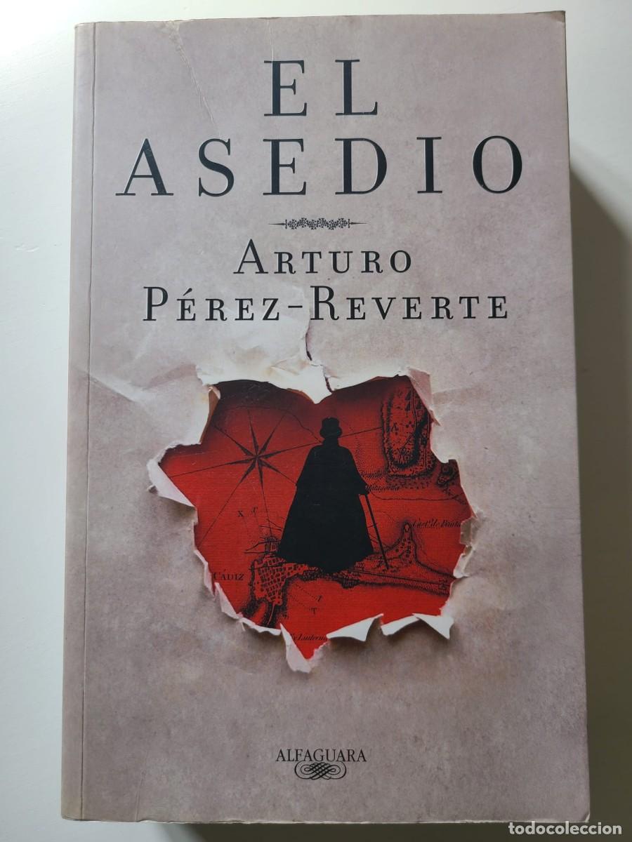 Libros de segunda mano: El asedio Arturo P&eacute;rez Reverte