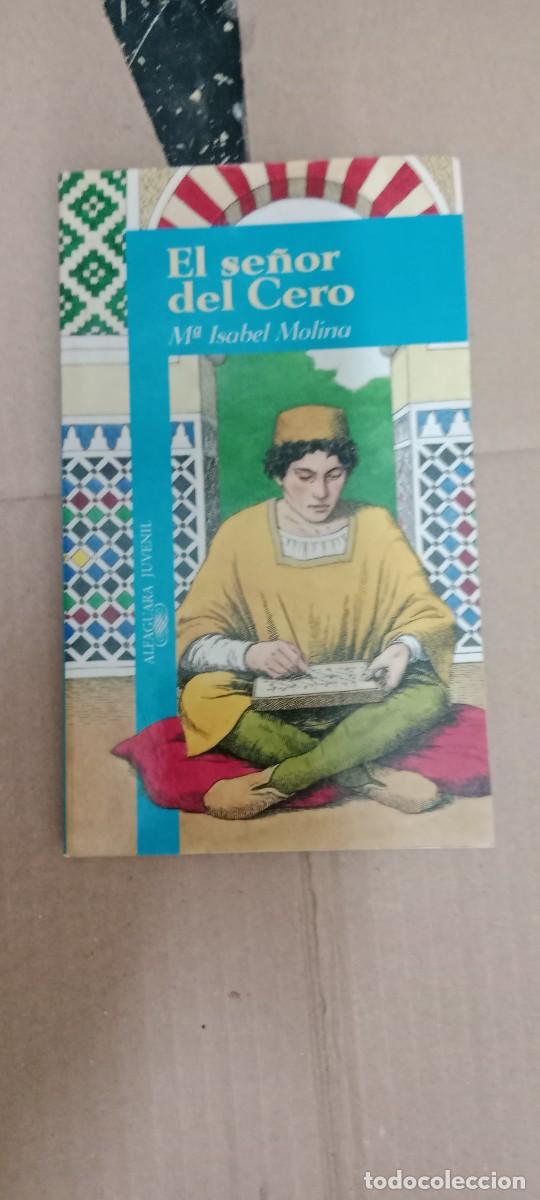 Libros de segunda mano: EL SE&Ntilde;OR DEL CERO MARIA ISABEL MOLINA LIBRO CC-MAZ